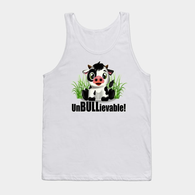 unBULLievable! Tank Top by DoniGR